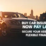 Buy Car Insurance Now Pay Later